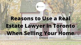 Benefits Of Using Real Estate Lawyer When Selling a Home