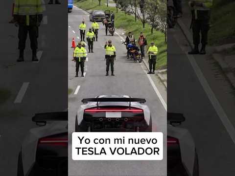 Yo con mi nuevo Tesla volador en un retén de tránsito.#Humor