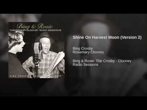 Shine On Harvest Moon - Version 2