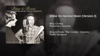 Shine On Harvest Moon - Version 2 Music Video