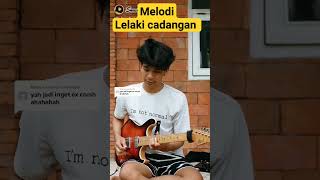 Download lagu melodi lelaki cadangan #cover #shortvideo #shorts #short mp3