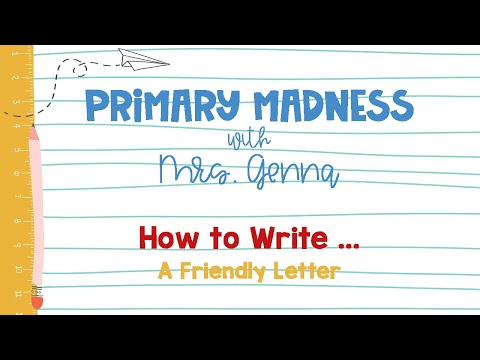 How to Write A Friendly Letter - For Kids