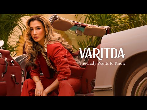 VARITDA - The Lady Wants to Know [Official MV]