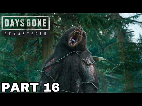 DAYS GONE REMASTERED - FULL WALKTHROUGH -PART 16