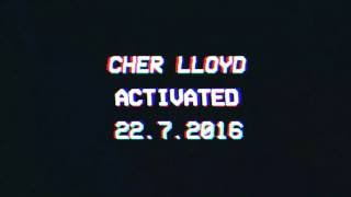 Cher Lloyd #Activated 22.7.2016