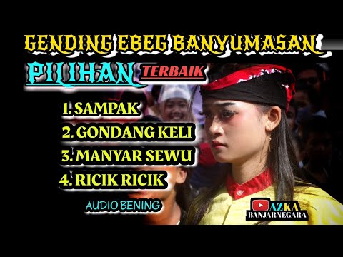 MP3 GENDING JANTURAN||EBEG BANYUMASAN FULL