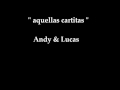 Andy & Lucas - Aquellas Cartitas (DJ Kratos ...