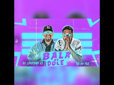 MD NA VOZ - MC LEUZINHO ZS  (BALA OU DOCE)