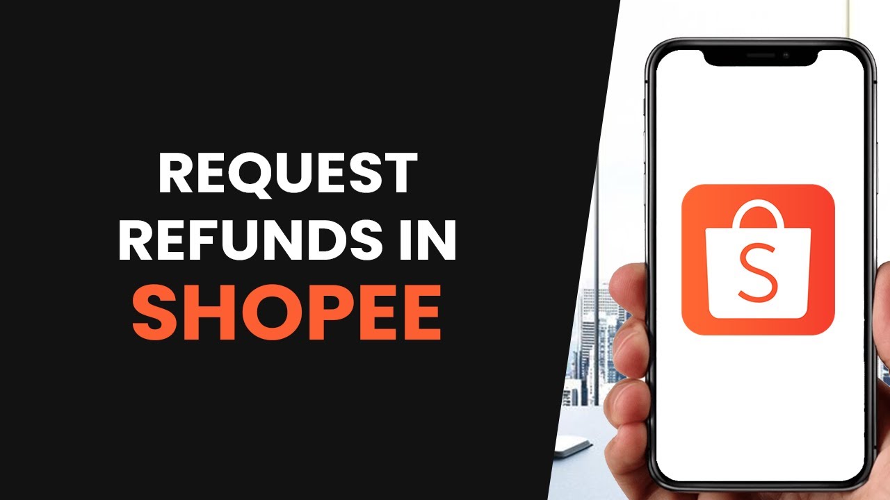 How To REQUEST RETURN AND REFUND IN SHOPEE (FULL GUIDE)