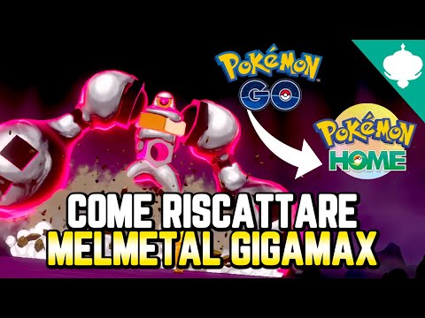 [GUIDA] Come OTTENERE MELMETAL GIGAMAX e trasferirlo da Pokemon GO a Pokemon Home