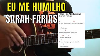 CIFRA eu me humilho Sarah Farias. Cifra violão
