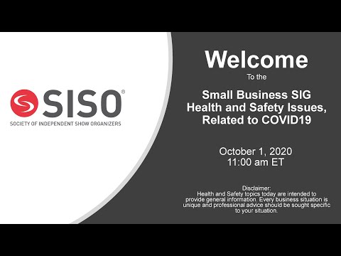 SISO Small Business SIG - Health and Safety Issues Related to COVID19