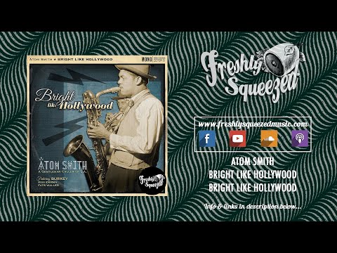 Atom Smith - Bright Like Hollywood (Audio) #electroswing