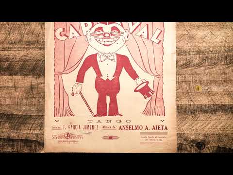 Anselmo Alfredo Aieta - "Carnaval" - Canta, Luis Cardei