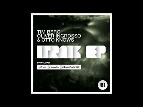 Tim Berg, Oliver Ingrosso & Otto Knows - iTrack
