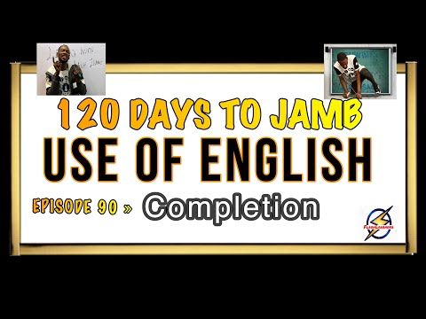 Sentence Completion XI » 120 Days To Jamb English - Episode 90