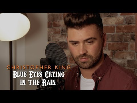 Christopher King - Blue Eyes Crying In The Rain (Acoustic) | WIllie Nelson Cover