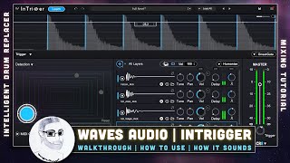 Video thumbnail for WAVES InTrigger  - Smart and easy drum replacement! First Look - Usage & Sound - Mixing Walkthrough by Colorful Tones Studio