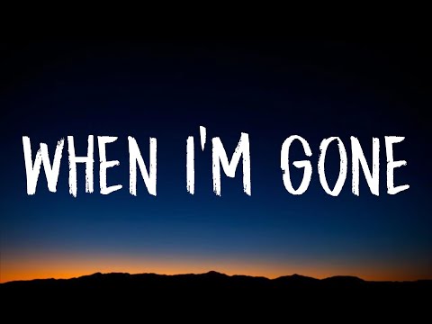 Alesso & Katy Perry - When I'm Gone (Lyrics)