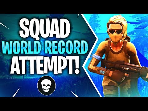 SQUAD WORLD RECORD ATTEMPT! (Fortnite Battle Royale)