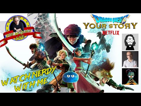WATCH NERDY WITH ME #24 - Dragon Quest: Your Story feat. VictorLaszlo88, Signor Giacomo & Maso