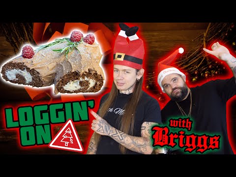 We Made A Log (YULE LOVE IT)