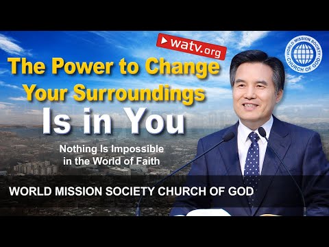 Nothing Is Impossible in the World of Faith | WMSCOG, Church of God