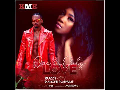 One and Only Love- Rozzy ft Diamond Platnumz ( New song)