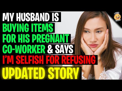 My Husband Is Insisting Buying Items For His Pregnant Co-Worker r/Relationships