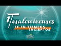 (03) 1 Tesalonicenses 2:1-12 - El ministerio de Pablo, nuestro ejemplo