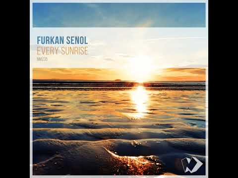 Furkan Senol - Every Sunrise (Original Mix)