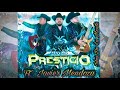 MÁXIMO PRESTIGIO Ft. JAVIER MENDOZA - Idos De La Mente
