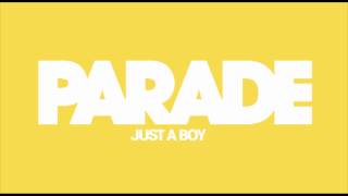 Parade - Just A Boy (Perfume b-side)