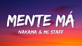 Download lagu Nakama & Mc Staff - Mente Má (Lyrics) mp3