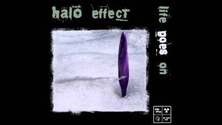 Halo Effect - Life Goes On (Supreme Court Remix)