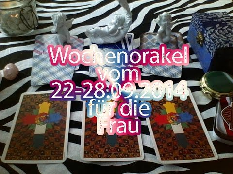 Wochenorakel 22-28.09.2014 für die Frau