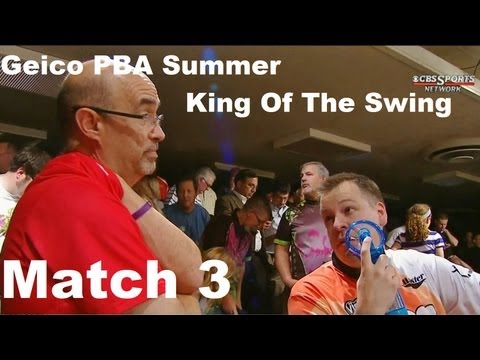 2013 Geico PBA Summer King Of The Swing Match 3 Semi Final