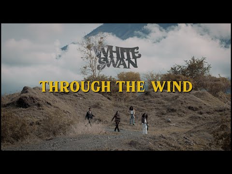 White Swan  - Through The Wind [Official Music Video]