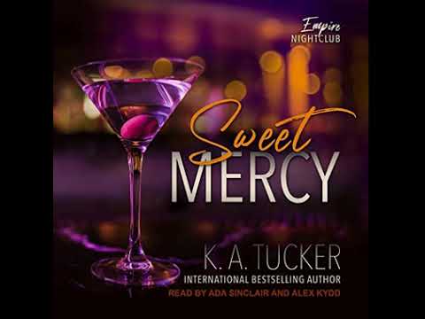 Sweet Mercy (Empire Nightclub, #1) - K.A. Tucker