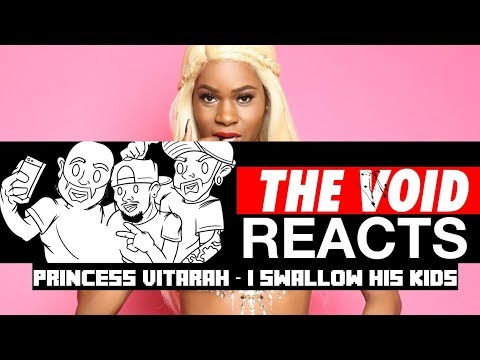 The Void Reacts To: Princess Vitarah - I Swallow His Kids[REACTION]