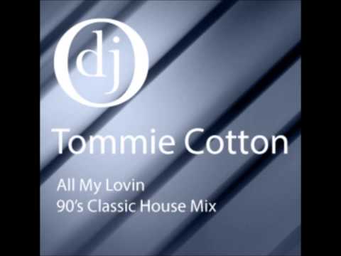 ALL MY LOVIN:90s ClassicMix--OskiDJ ft Tommie Cotton