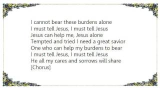 Crystal Lewis - I Must Tell Jesus Lyrics