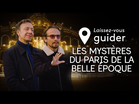 Laissez vous guider - La Belle Époque