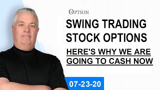 Swing Trading Stock Options - Here Is Why We Are Going To Cash Swing Trading Stock Options - Here Is Why We Are Going To Cash