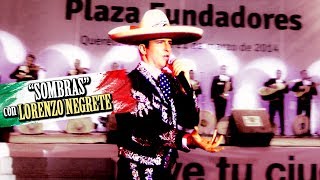 SOMBRAS - Lorenzo, nieto de Jorge Negrete