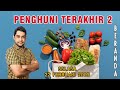 PeTir Penghuni Terakhir Season 2 BERANDA LOGISTIK SELASA 22 02 2005