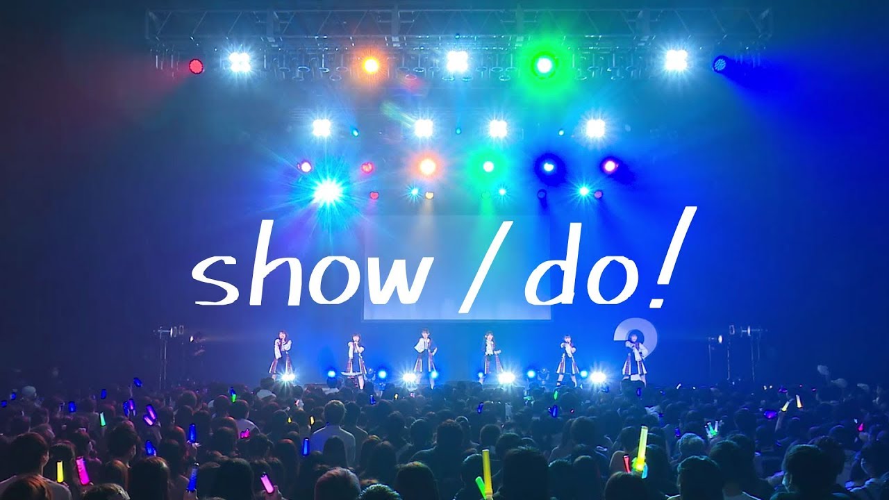 【MV】show / do! / コレって恋ですか？