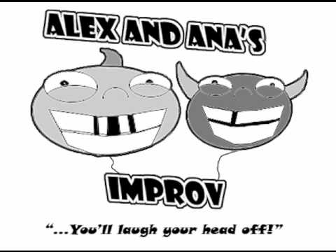 Alex and Ana's Improv - "Be careful who you share pudding with"