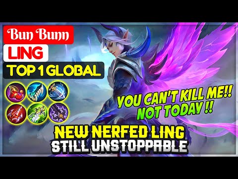New Nerfed Ling Still Unstoppable [ Top 1 Global Ling ] Bun Bunn - Mobile Legends