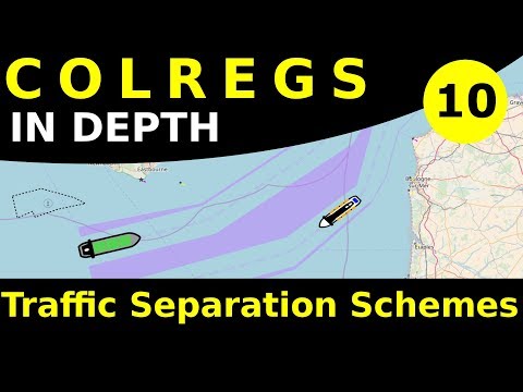 Rule 10: Traffic Separation Schemes | COLREGS In Depth